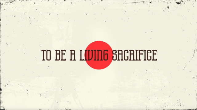 Living Sacrifice